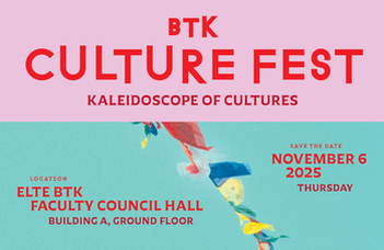 Step into a Kaleidoscope of Cultures and experience the richness of the world right here at ELTE BTK