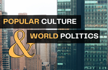 From dragons to transformers and the Olympics: popular culture and world politics
