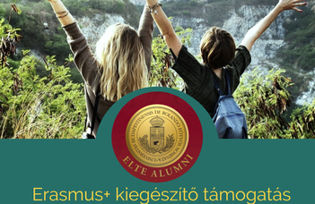 ELTE ALUMNI ALAPÍTVÁNYI PÁLYÁZAT SZOCIÁLISAN RÁSZORULÓ ERASMUS + ÉS CAMPUS MUNDI ÖSZTÖNDÍJAS HALLGATÓK RÉSZÉRE