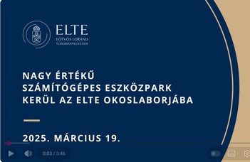 Komoly számítógépes eszközpark kerül az ELTE okoslaborjába
